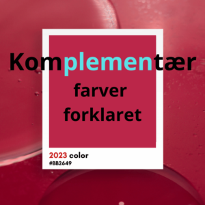 Komplementærfarver forklaret